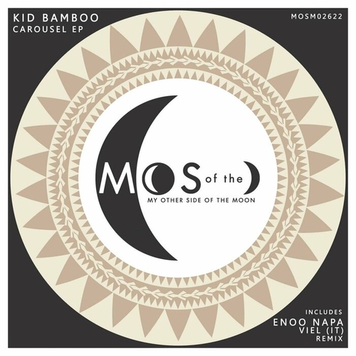 Kid Bamboo - Carousel EP [MOSM02622]